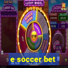 e soccer bet